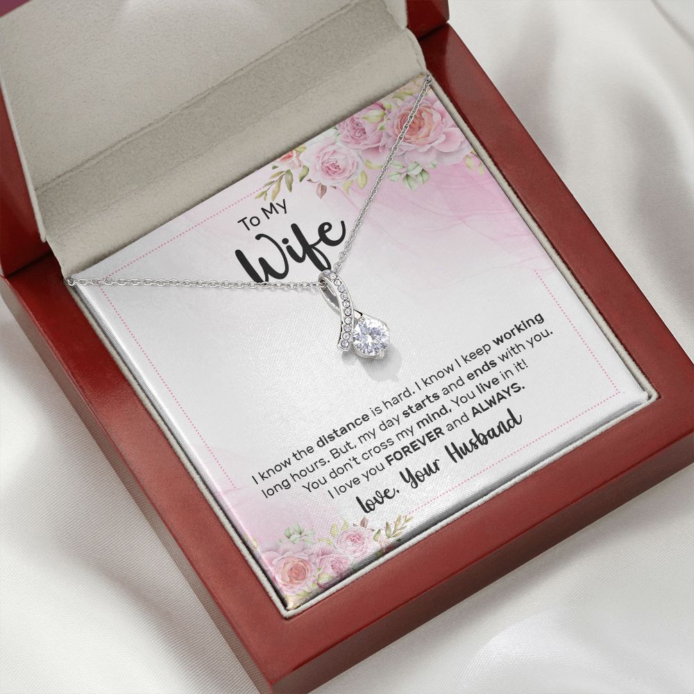 To My Wife I Know the Distance is Hard Alluring Ribbon Necklace Message Card-Express Your Love Gifts