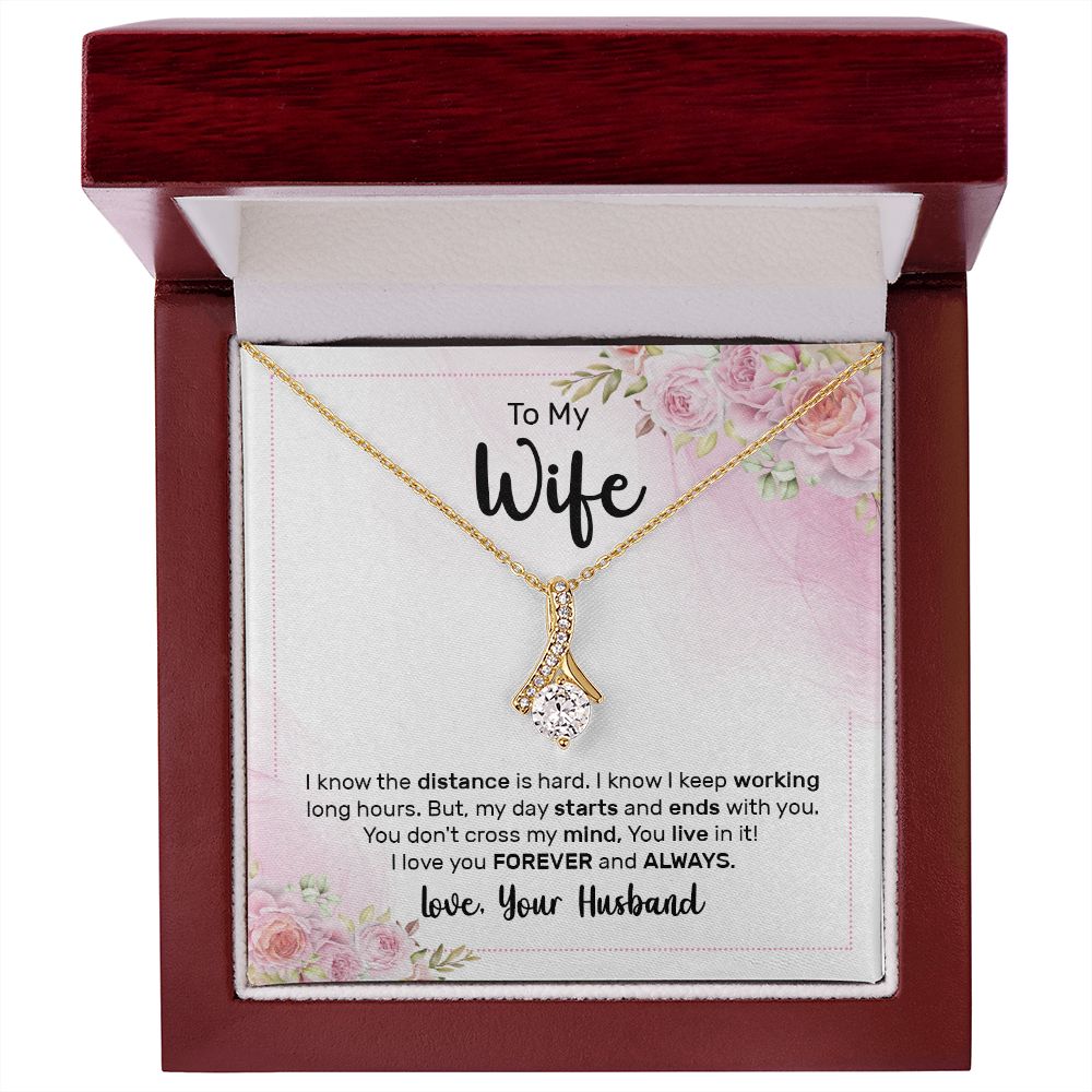 To My Wife I Know the Distance is Hard Alluring Ribbon Necklace Message Card-Express Your Love Gifts