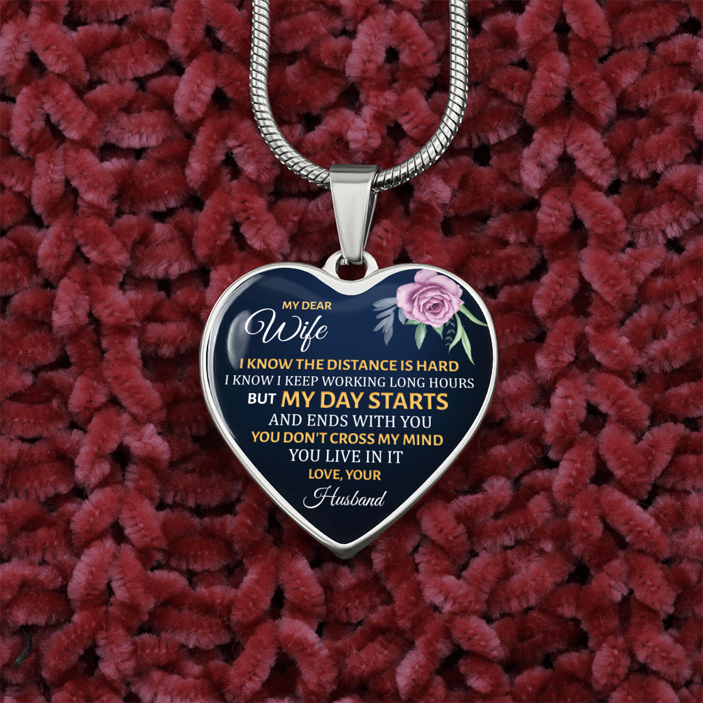 To My Wife I Know The Distance Is Hard Necklace Stainless Steel or 18k Gold Heart 18-22"-Express Your Love Gifts