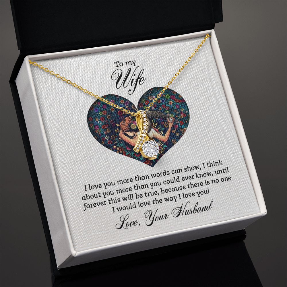 To My Wife I Love You More Alluring Ribbon Necklace Message Card-Express Your Love Gifts