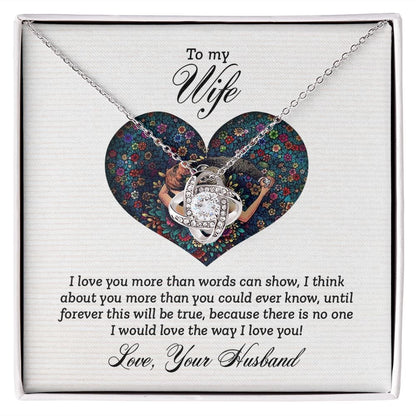 To My Wife I Love You More Infinity Knot Necklace Message Card-Express Your Love Gifts