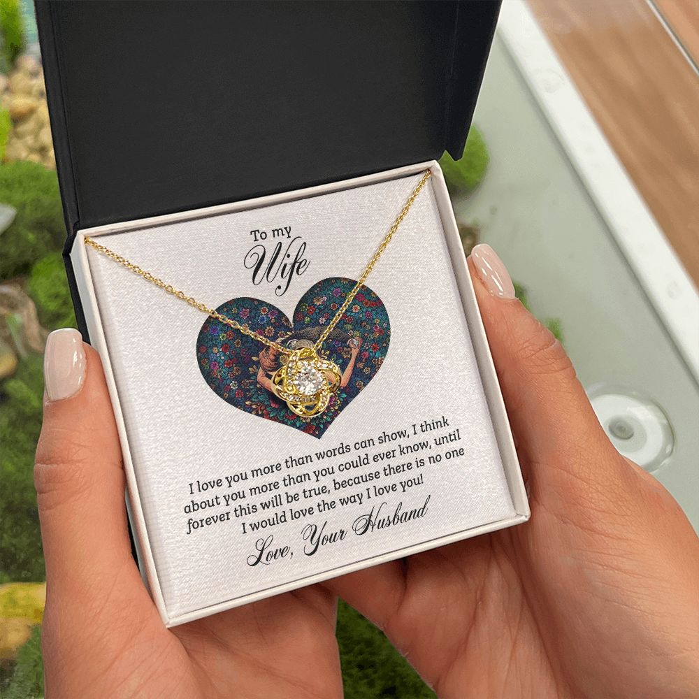 To My Wife I Love You More Infinity Knot Necklace Message Card-Express Your Love Gifts