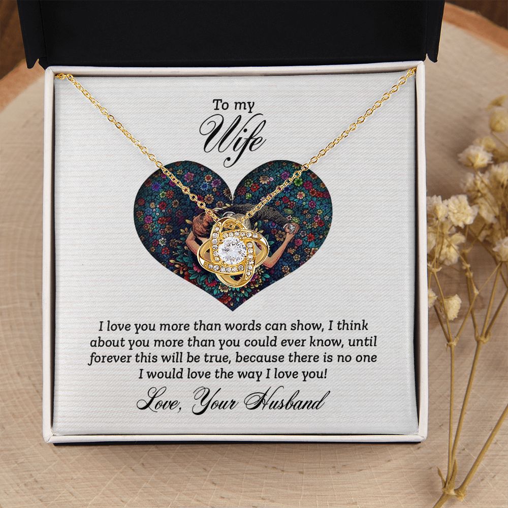 To My Wife I Love You More Infinity Knot Necklace Message Card-Express Your Love Gifts