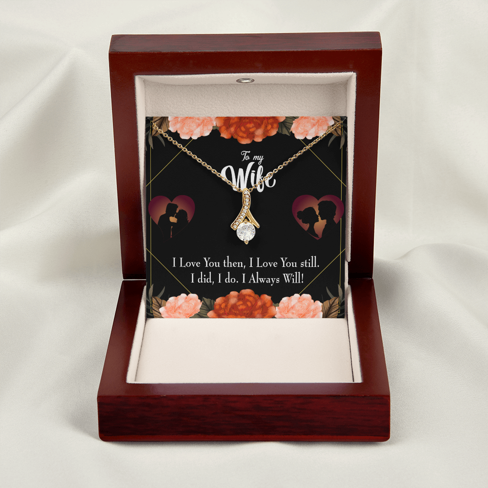 To My Wife I Love You Then and Now Alluring Ribbon Necklace Message Card-Express Your Love Gifts