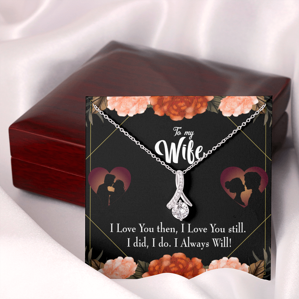 To My Wife I Love You Then and Now Alluring Ribbon Necklace Message Card-Express Your Love Gifts