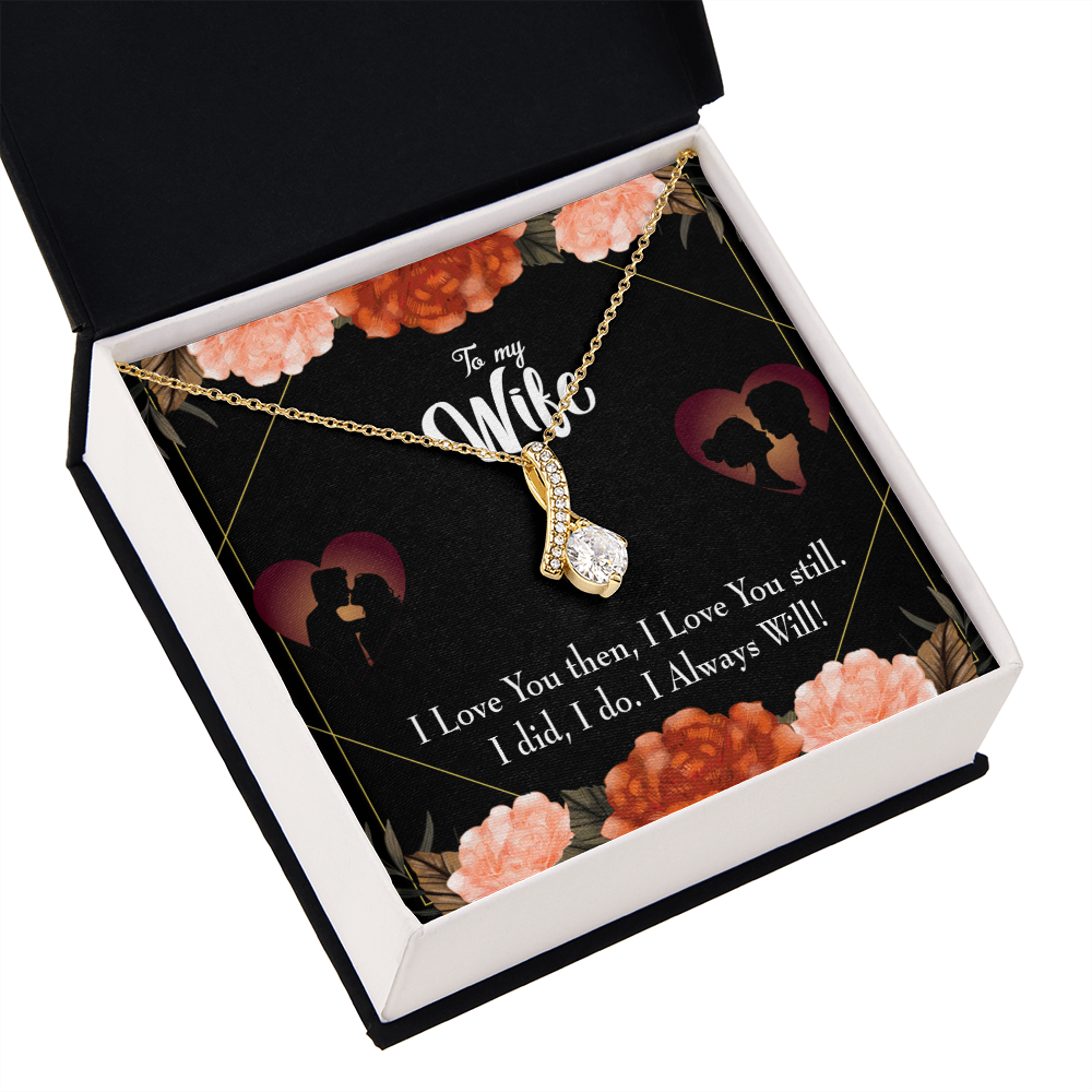 To My Wife I Love You Then and Now Alluring Ribbon Necklace Message Card-Express Your Love Gifts