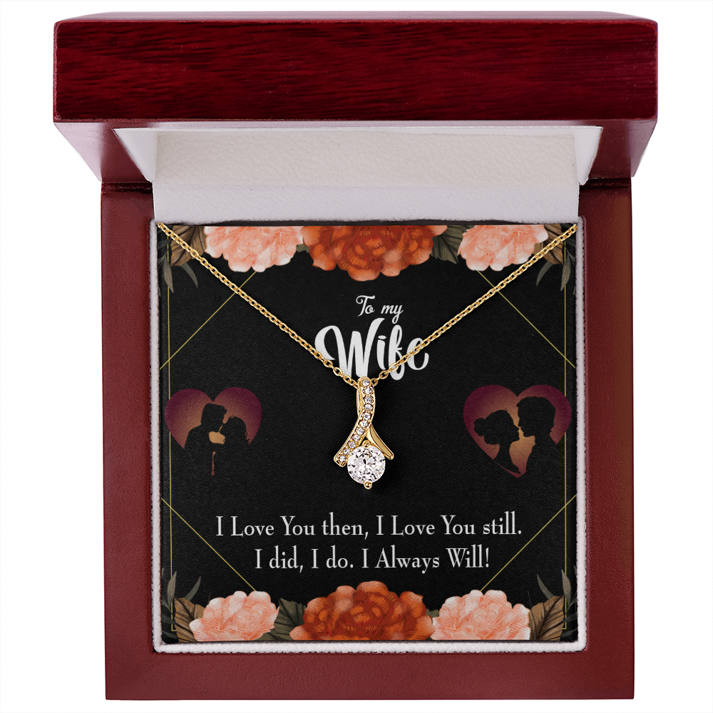 To My Wife I Love You Then and Now Alluring Ribbon Necklace Message Card-Express Your Love Gifts