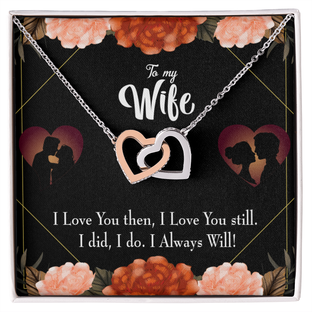 To My Wife I Love You Then and Now Inseparable Necklace-Express Your Love Gifts