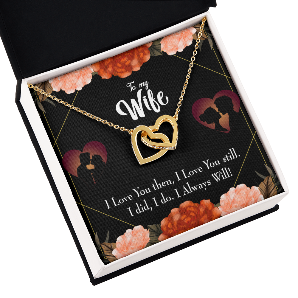 To My Wife I Love You Then and Now Inseparable Necklace-Express Your Love Gifts