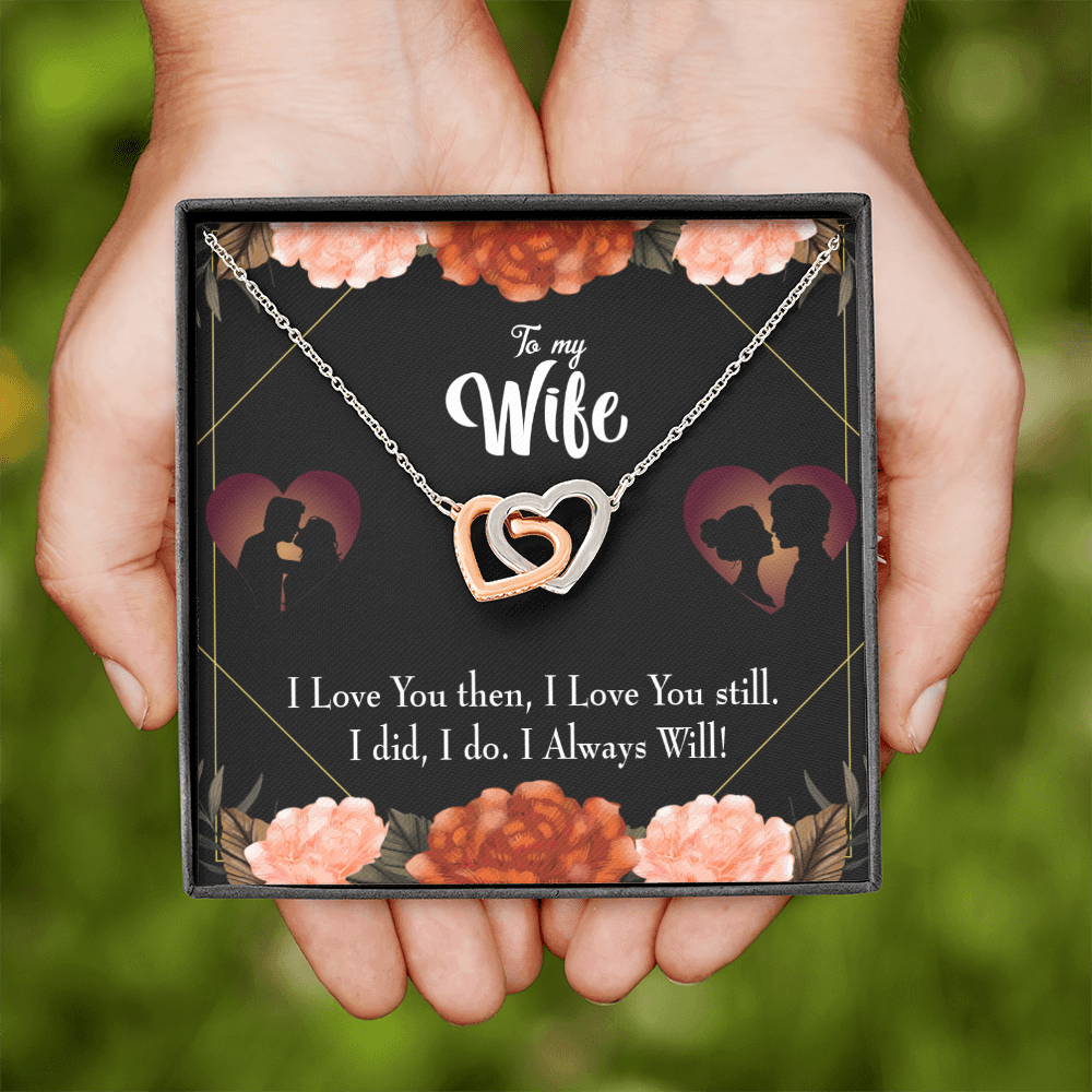 To My Wife I Love You Then and Now Inseparable Necklace-Express Your Love Gifts