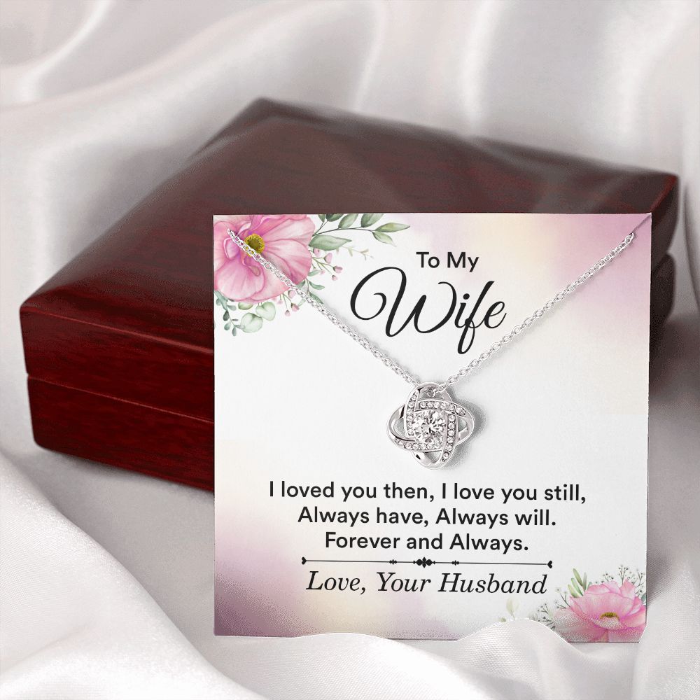 To My Wife I Love You Then Infinity Knot Necklace Message Card-Express Your Love Gifts