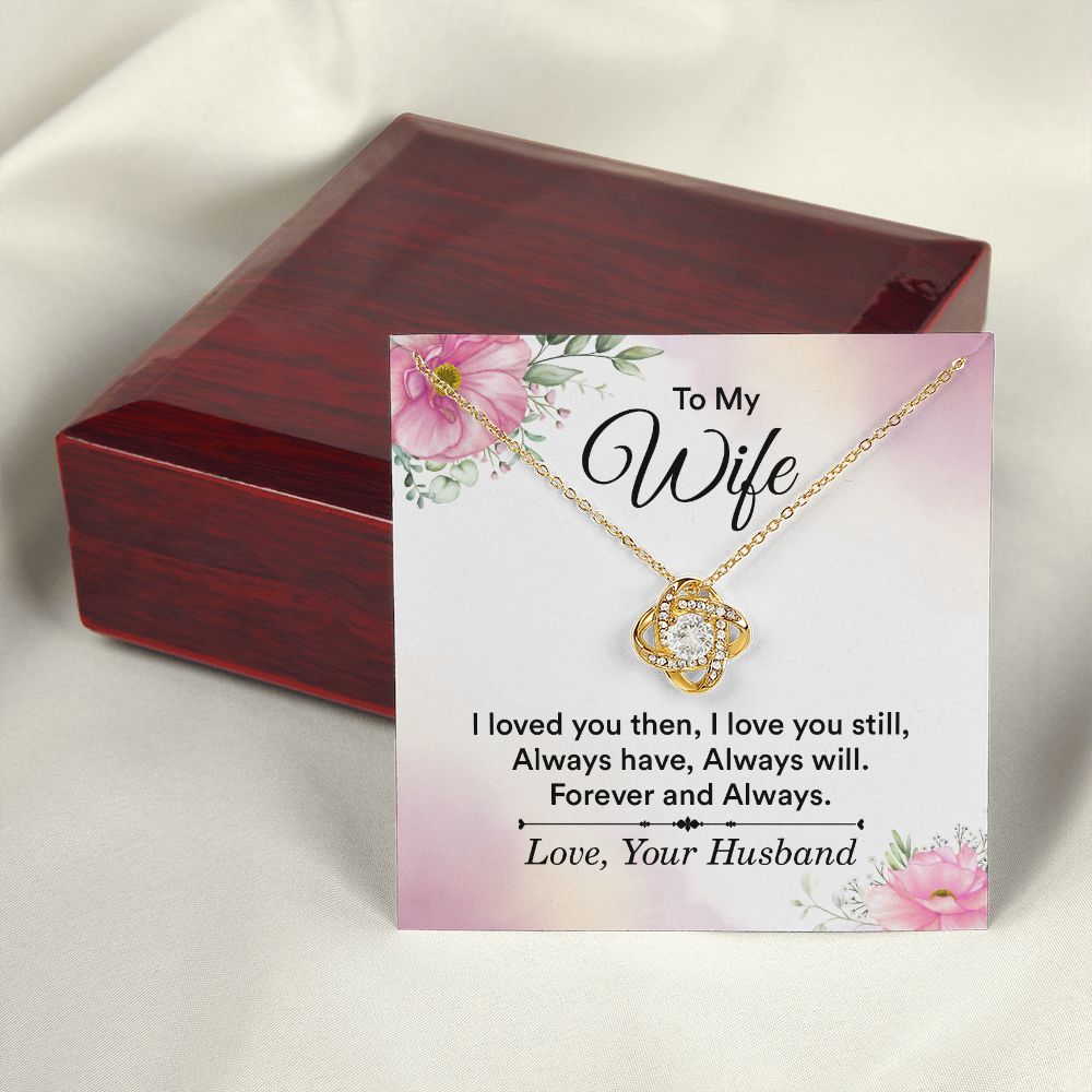 To My Wife I Love You Then Infinity Knot Necklace Message Card-Express Your Love Gifts