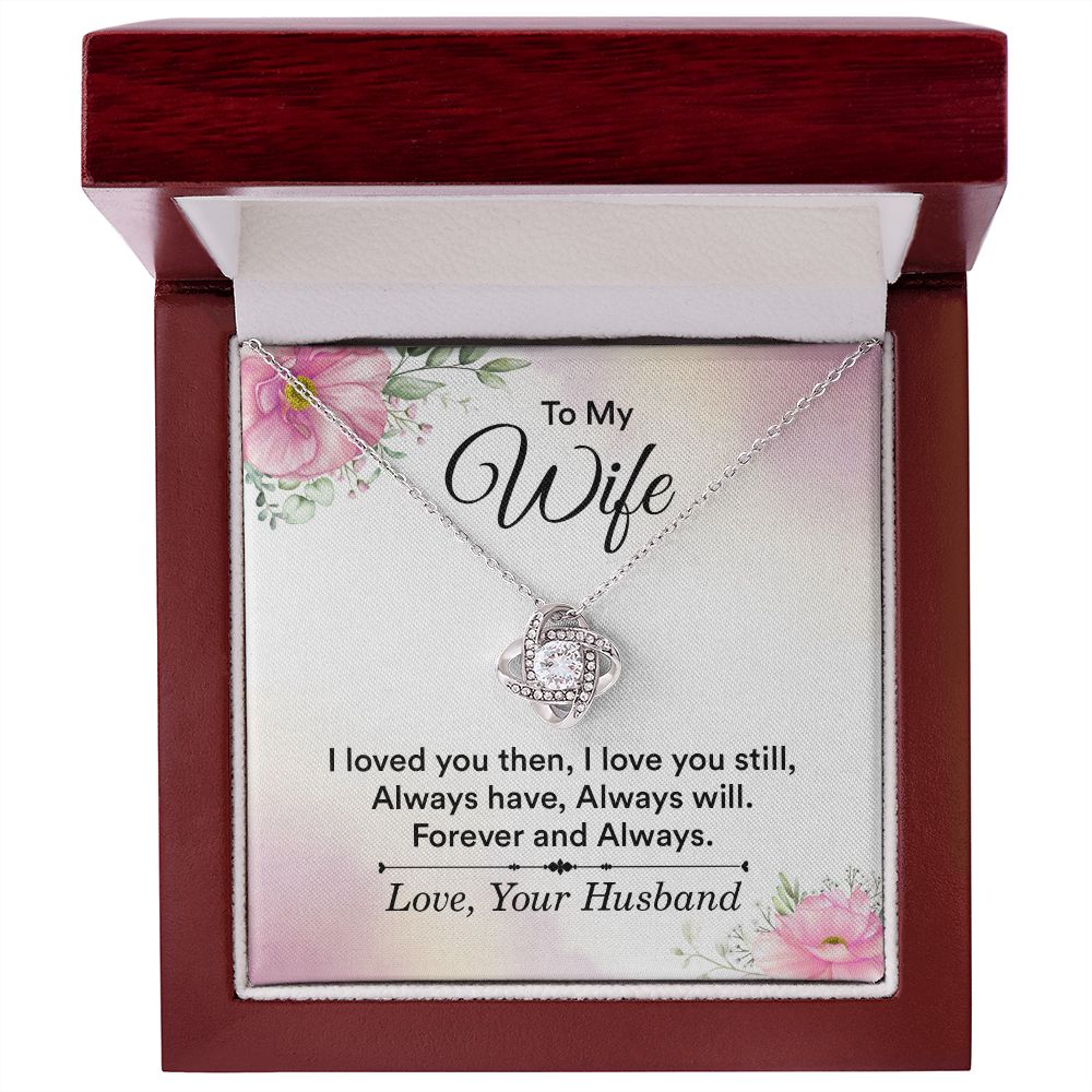 To My Wife I Love You Then Infinity Knot Necklace Message Card-Express Your Love Gifts