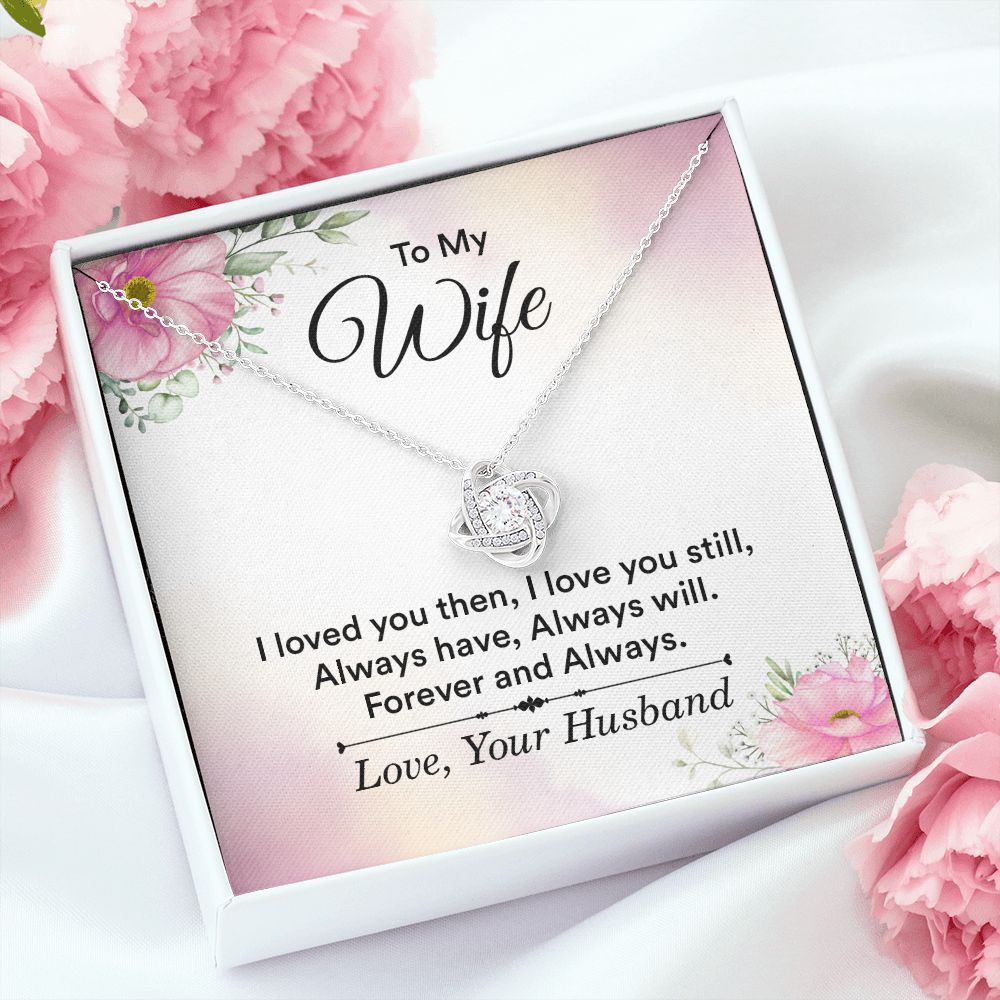 To My Wife I Love You Then Infinity Knot Necklace Message Card-Express Your Love Gifts