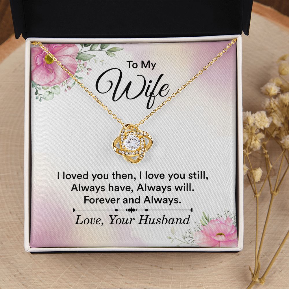 To My Wife I Love You Then Infinity Knot Necklace Message Card-Express Your Love Gifts