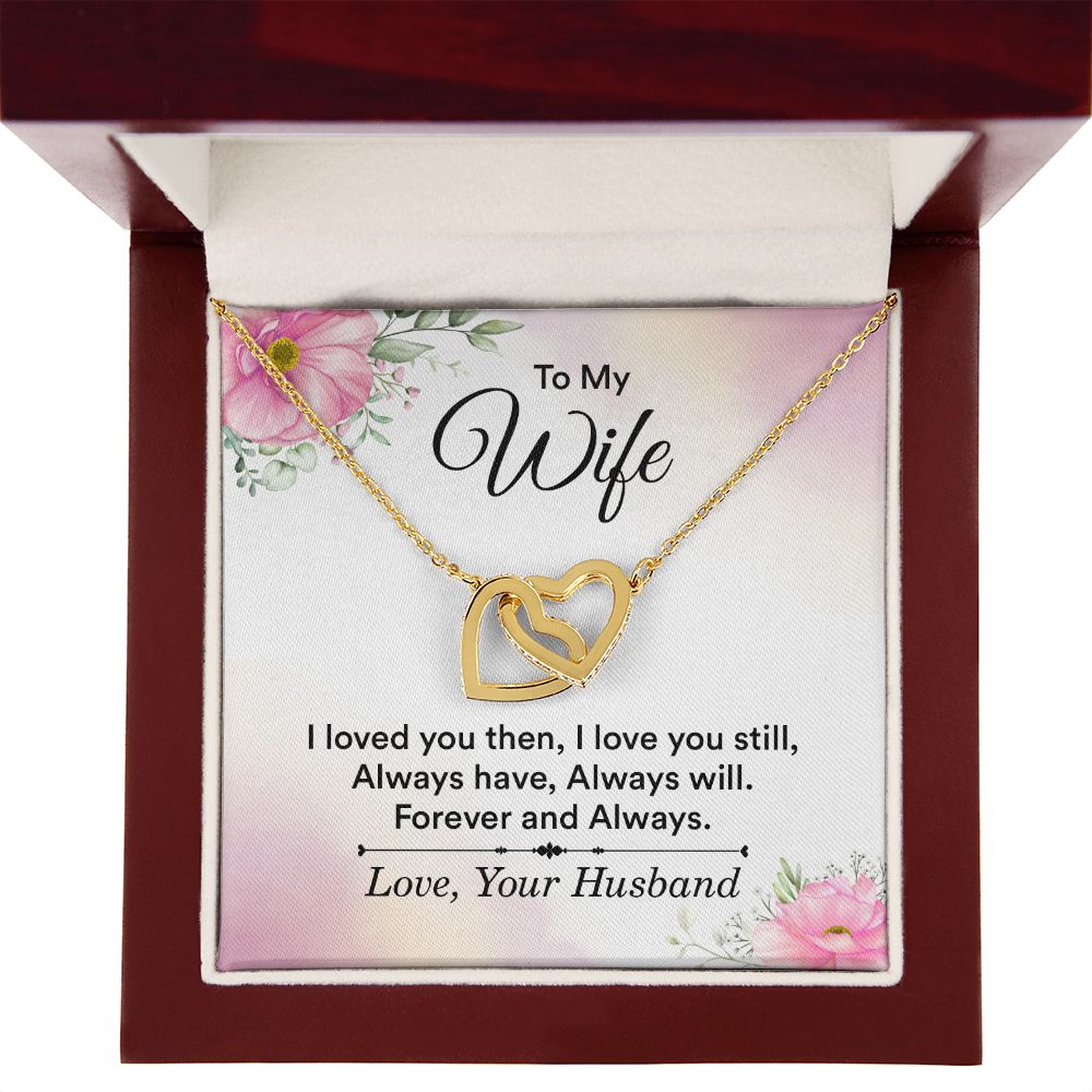 To My Wife I Love You Then Inseparable Necklace-Express Your Love Gifts