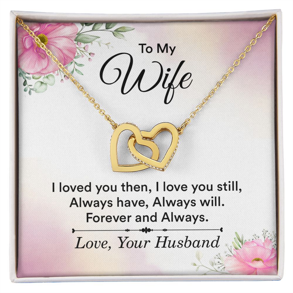 To My Wife I Love You Then Inseparable Necklace-Express Your Love Gifts