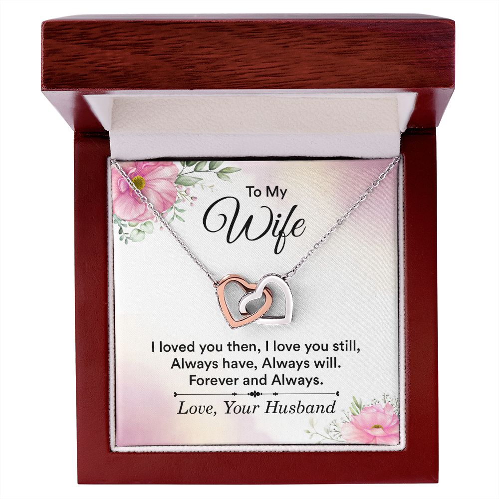 To My Wife I Love You Then Inseparable Necklace-Express Your Love Gifts