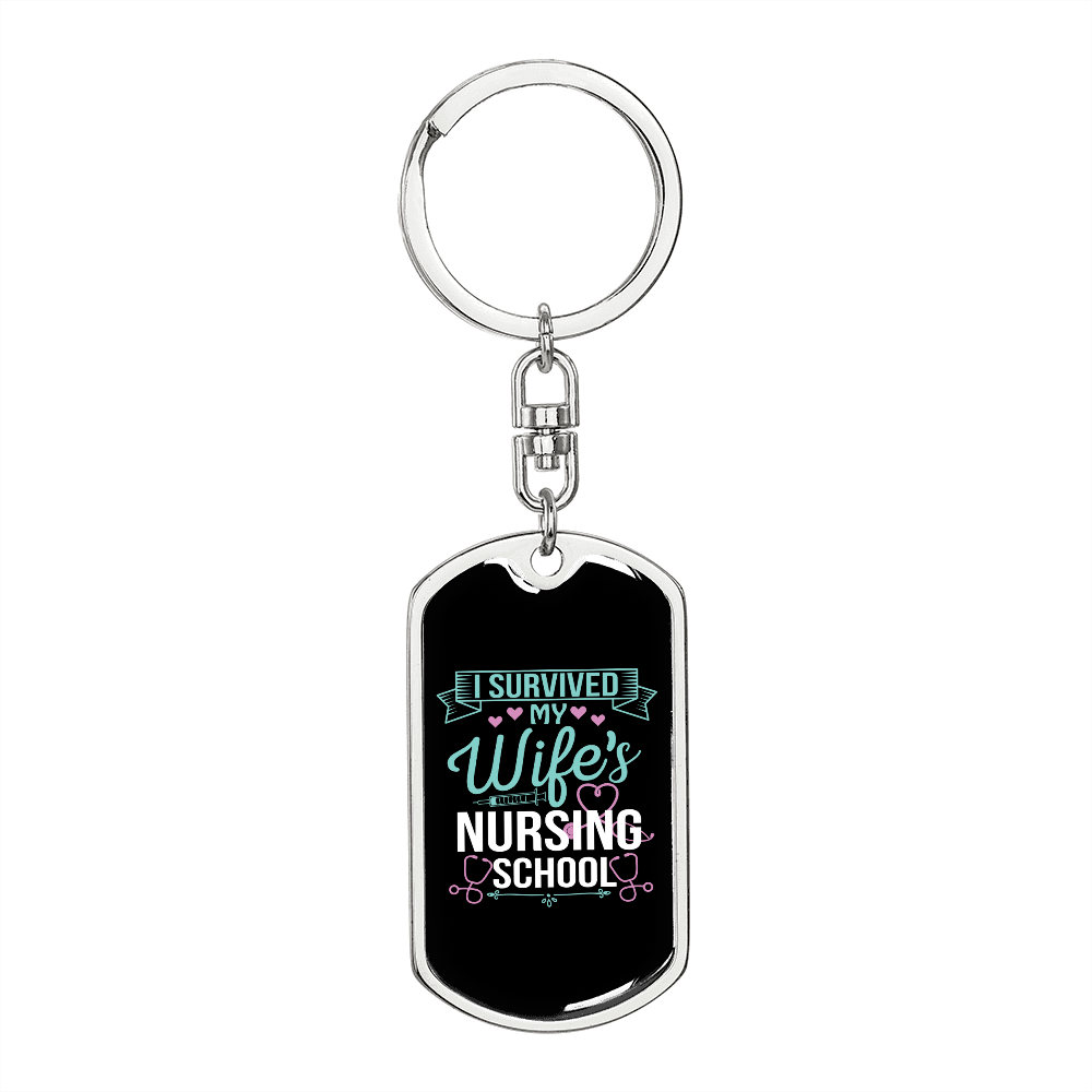 To My Wife I Survived My Wife's Nursing School Keychain Stainless Steel or 18k Gold Dog Tag Keyring-Express Your Love Gifts