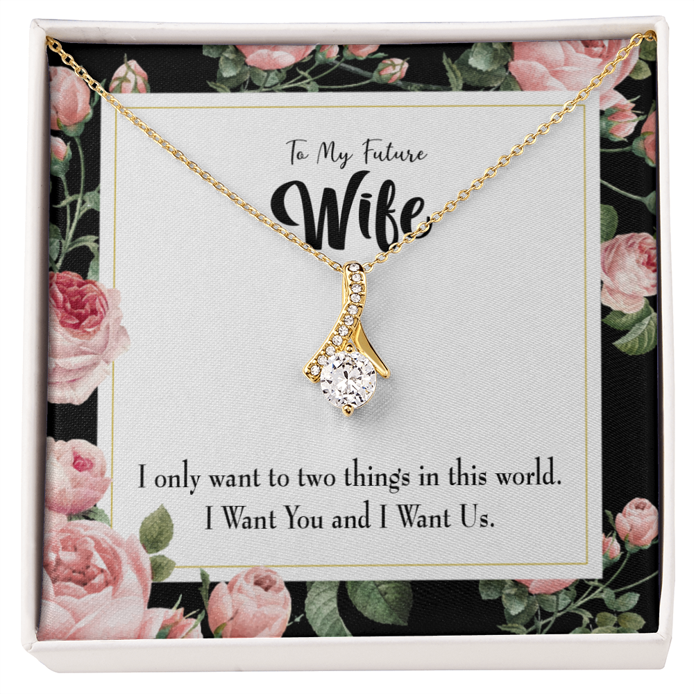 To My Wife I Want Us Alluring Ribbon Necklace Message Card-Express Your Love Gifts