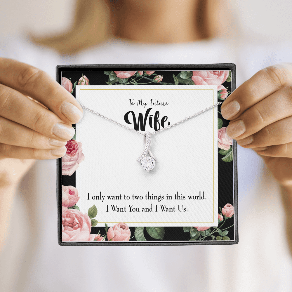 To My Wife I Want Us Alluring Ribbon Necklace Message Card-Express Your Love Gifts