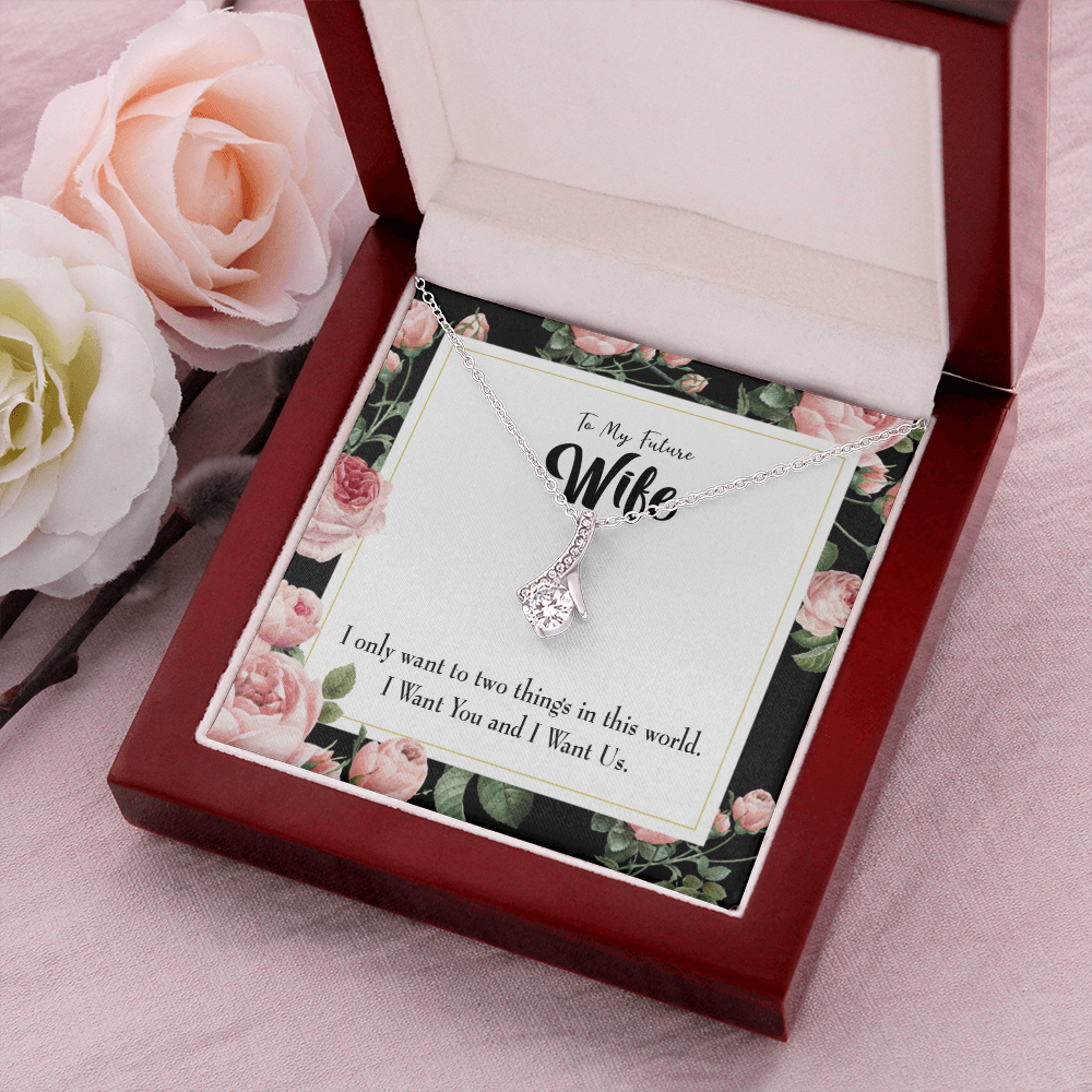 To My Wife I Want Us Alluring Ribbon Necklace Message Card-Express Your Love Gifts