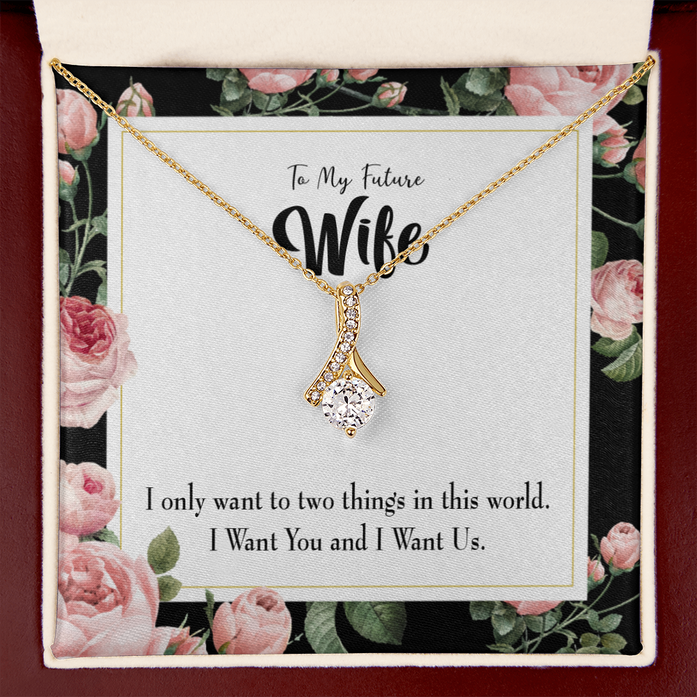 To My Wife I Want Us Alluring Ribbon Necklace Message Card-Express Your Love Gifts