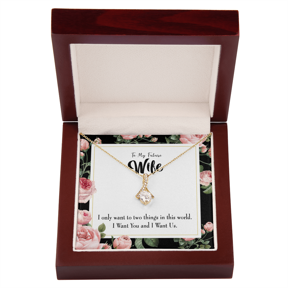 To My Wife I Want Us Alluring Ribbon Necklace Message Card-Express Your Love Gifts