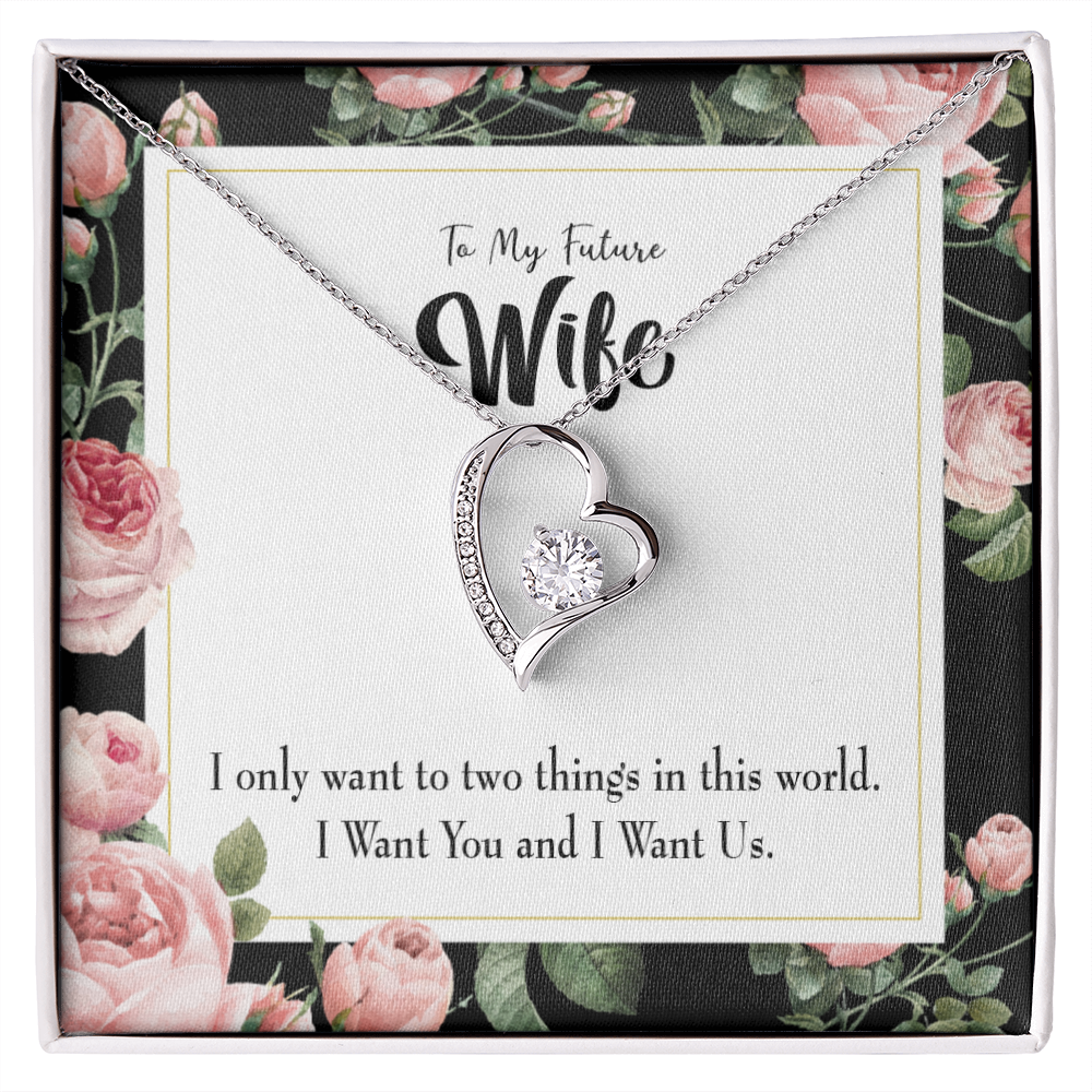 To My Wife I Want Us Forever Necklace w Message Card-Express Your Love Gifts