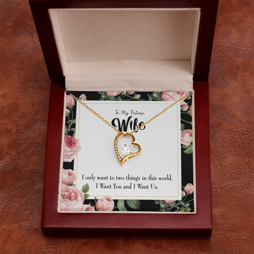 To My Wife I Want Us Forever Necklace w Message Card-Express Your Love Gifts