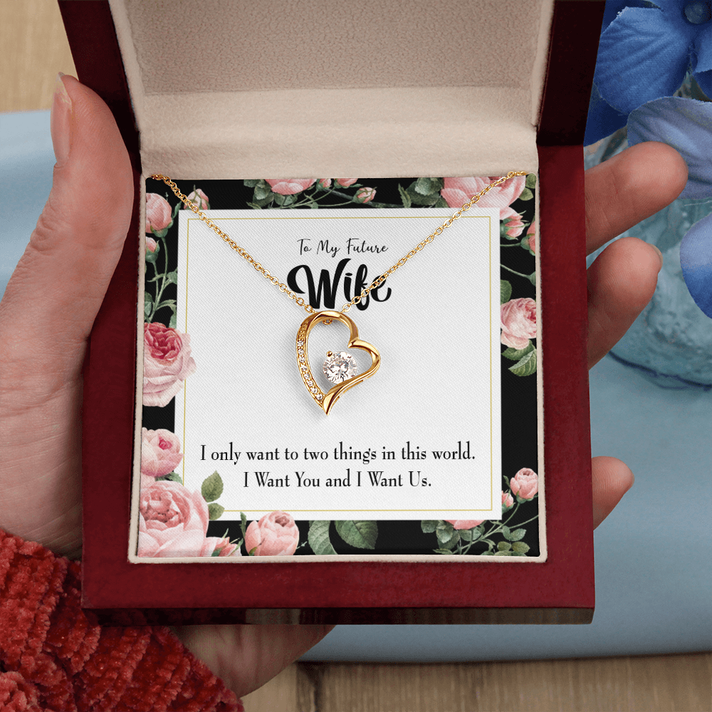 To My Wife I Want Us Forever Necklace w Message Card-Express Your Love Gifts