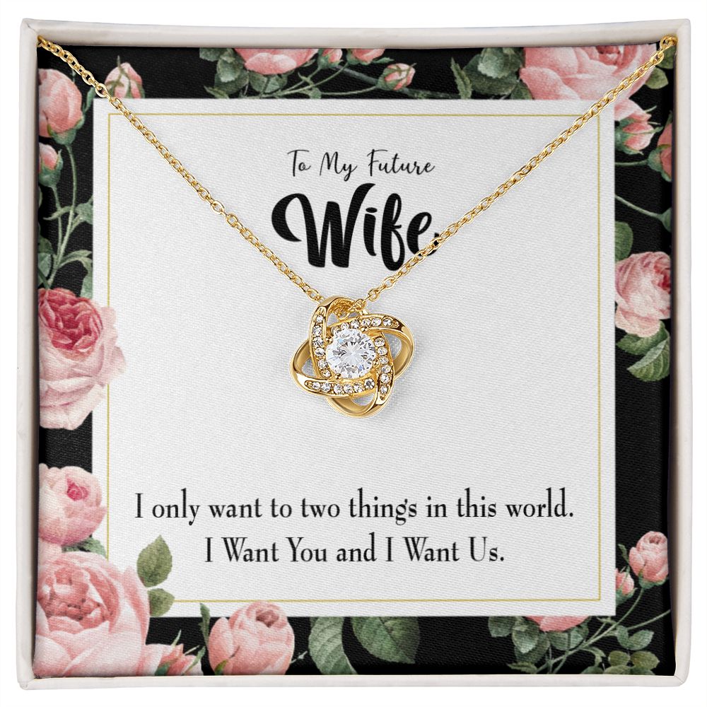 To My Wife I Want Us Infinity Knot Necklace Message Card-Express Your Love Gifts