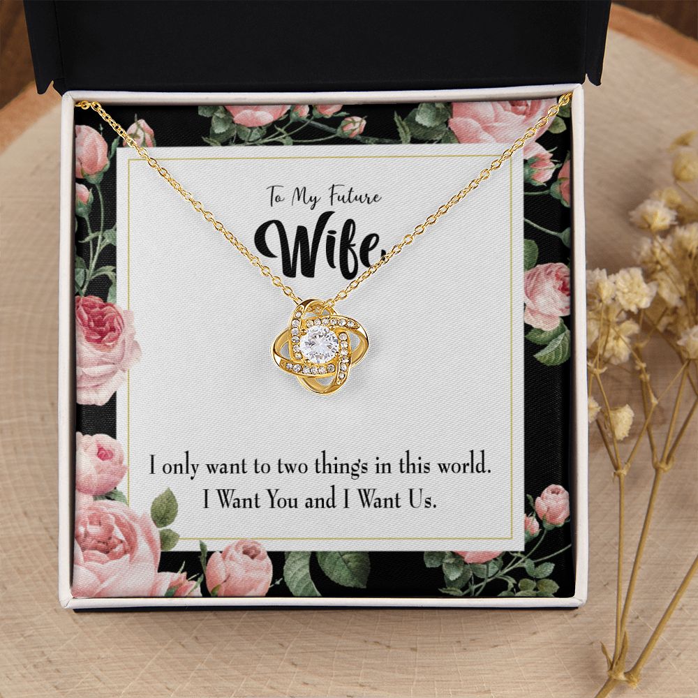 To My Wife I Want Us Infinity Knot Necklace Message Card-Express Your Love Gifts