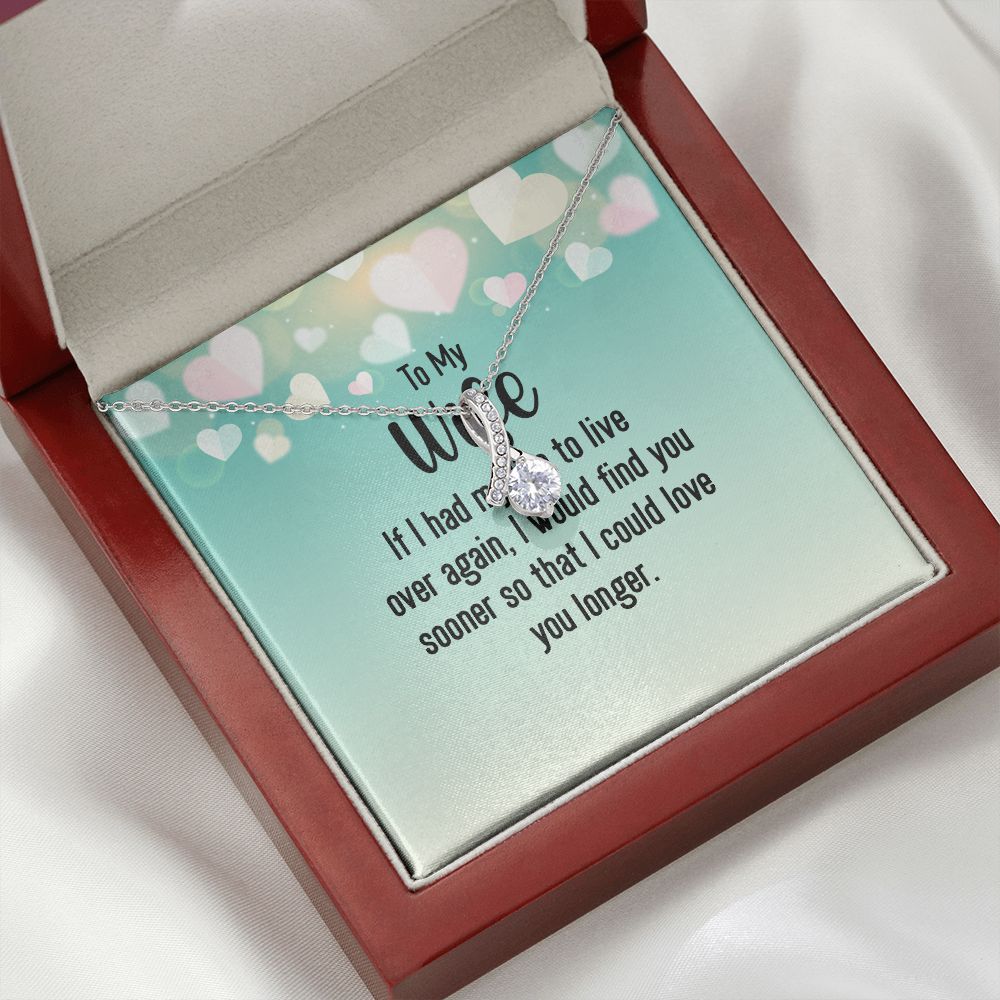 To My Wife If I Had My Life Alluring Ribbon Necklace Message Card-Express Your Love Gifts