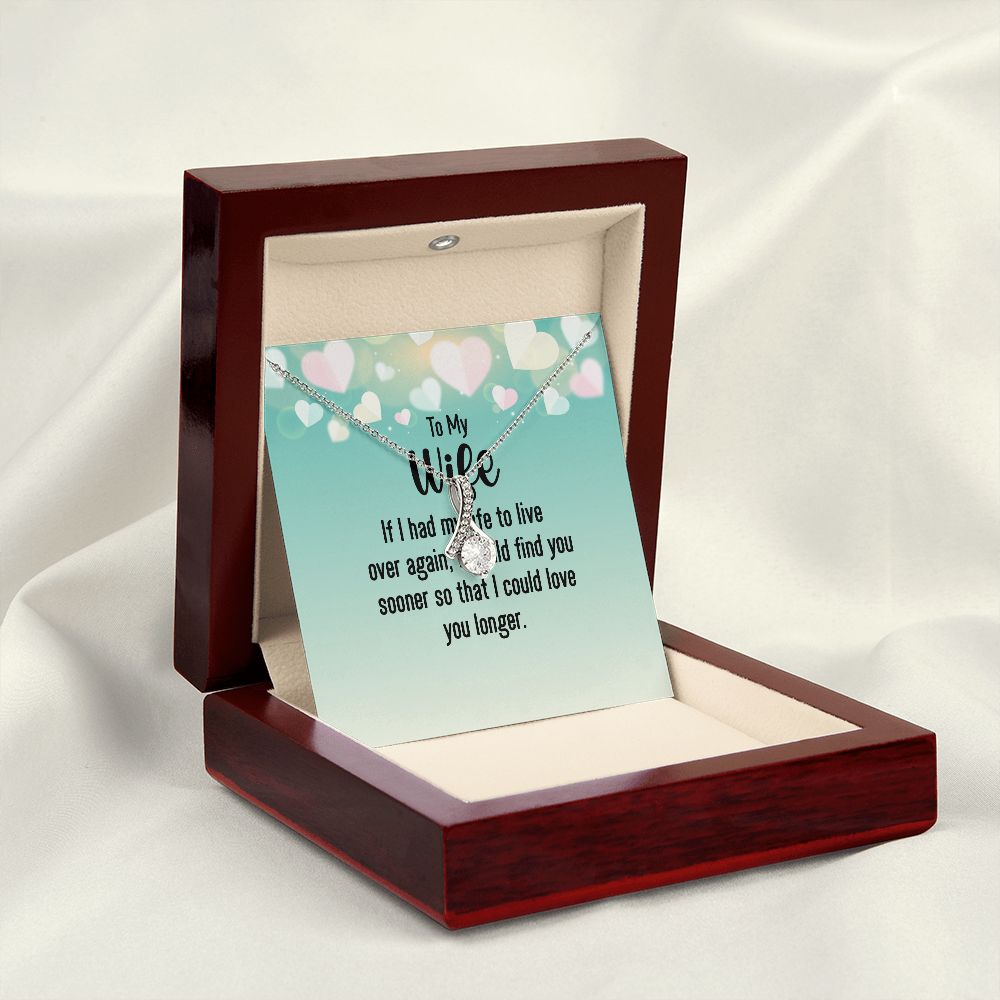 To My Wife If I Had My Life Alluring Ribbon Necklace Message Card-Express Your Love Gifts