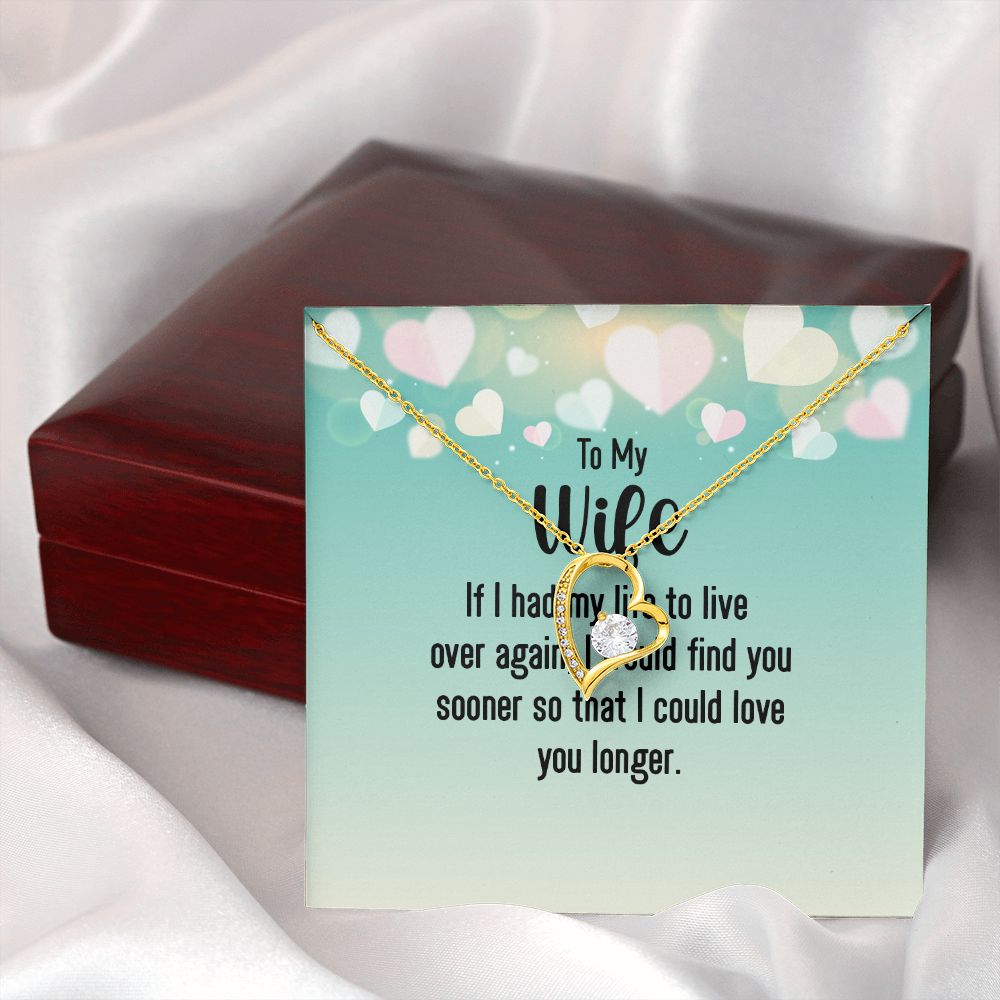 To My Wife If I Had My Life Forever Necklace w Message Card-Express Your Love Gifts