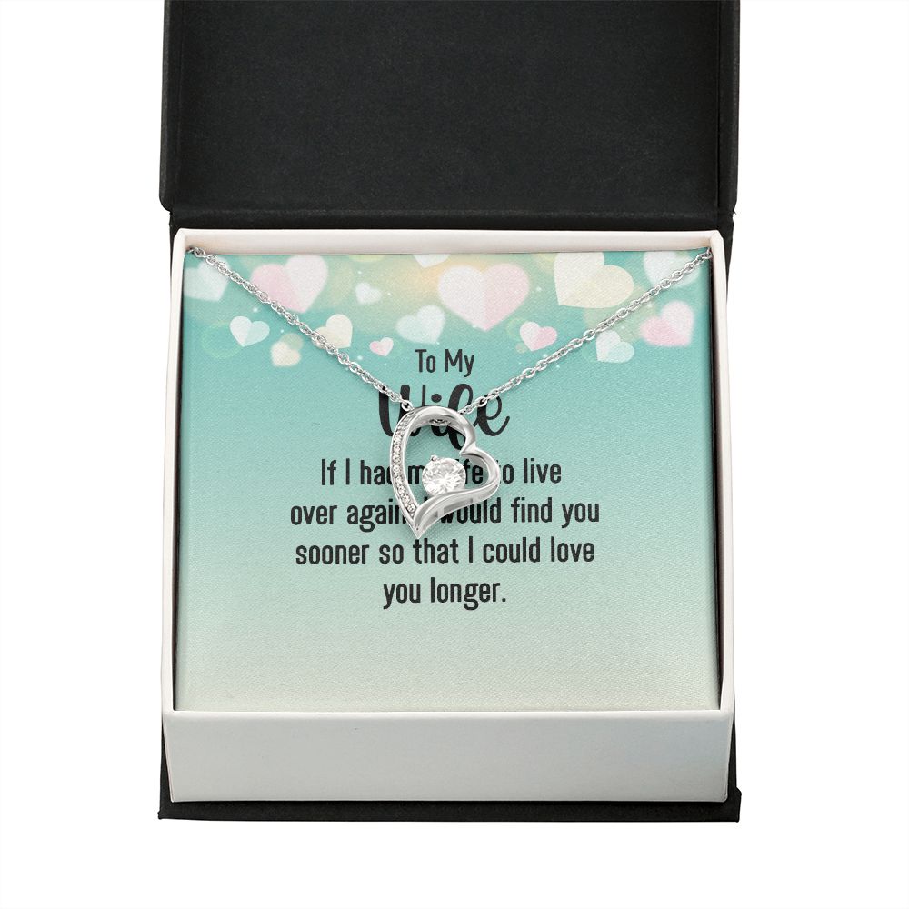 To My Wife If I Had My Life Forever Necklace w Message Card-Express Your Love Gifts