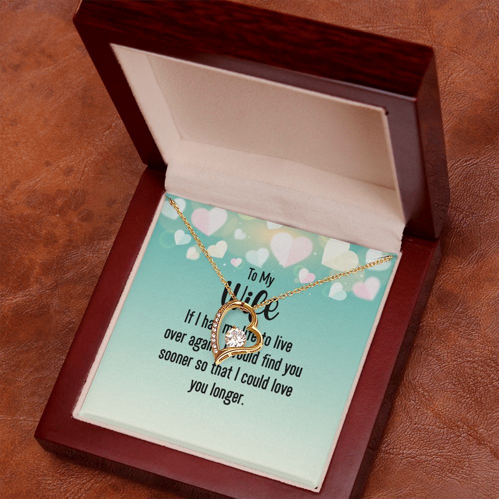 To My Wife If I Had My Life Forever Necklace w Message Card-Express Your Love Gifts