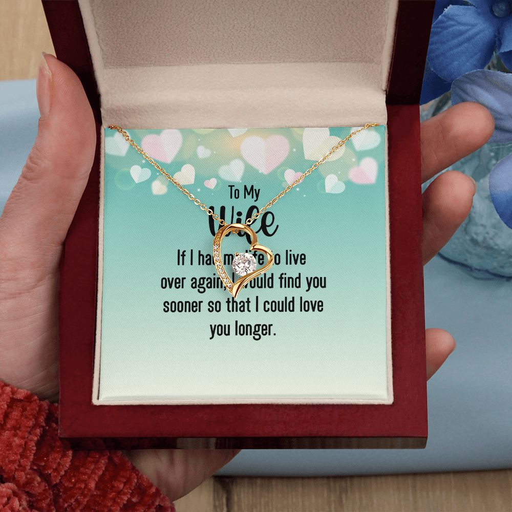 To My Wife If I Had My Life Forever Necklace w Message Card-Express Your Love Gifts