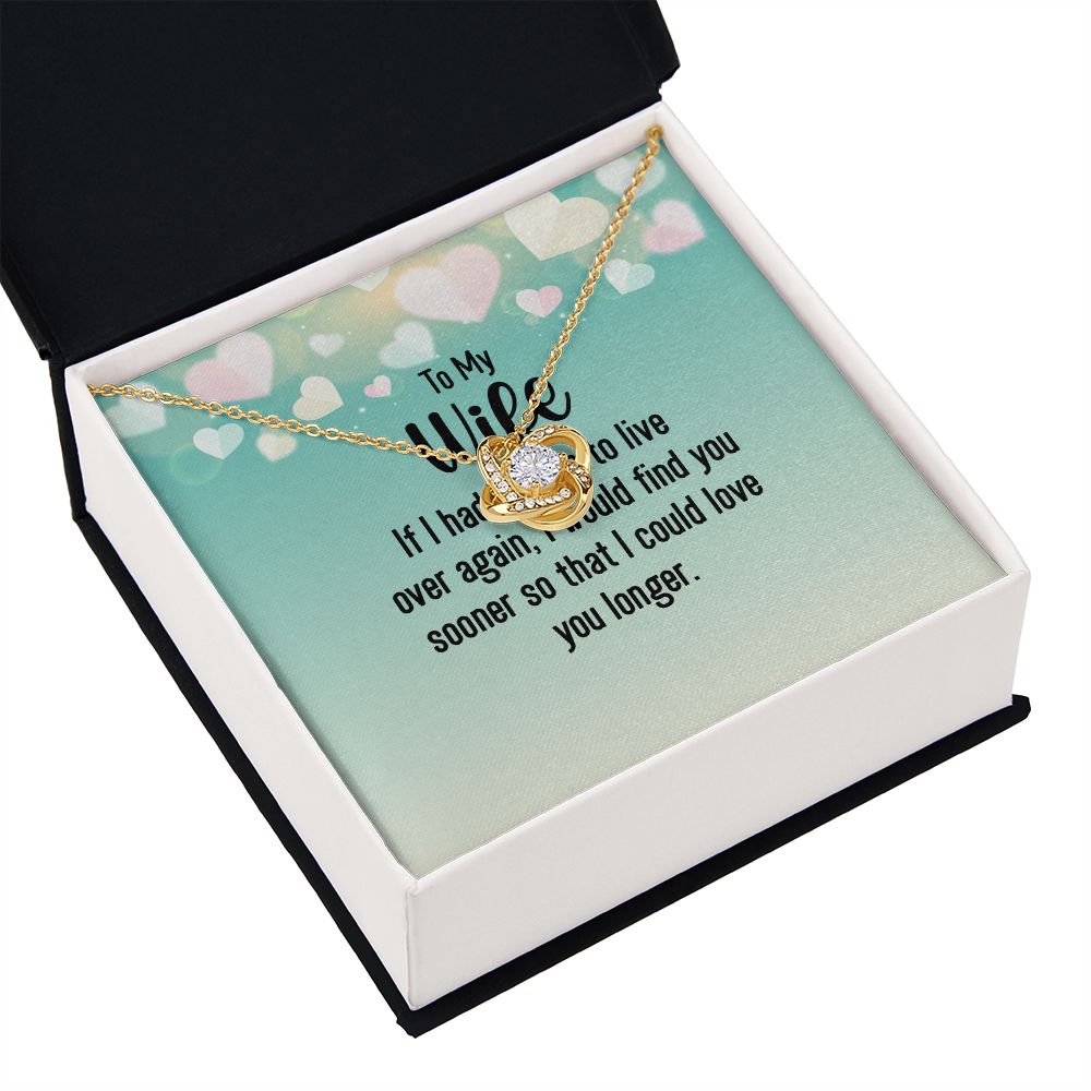 To My Wife If I Had My Life Infinity Knot Necklace Message Card-Express Your Love Gifts