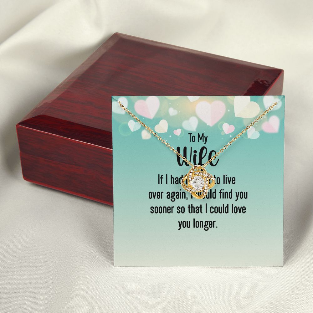 To My Wife If I Had My Life Infinity Knot Necklace Message Card-Express Your Love Gifts