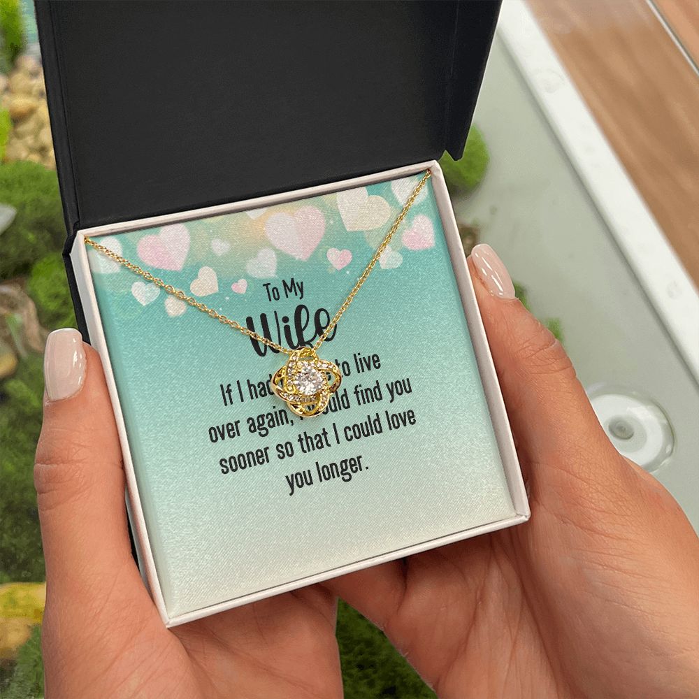 To My Wife If I Had My Life Infinity Knot Necklace Message Card-Express Your Love Gifts