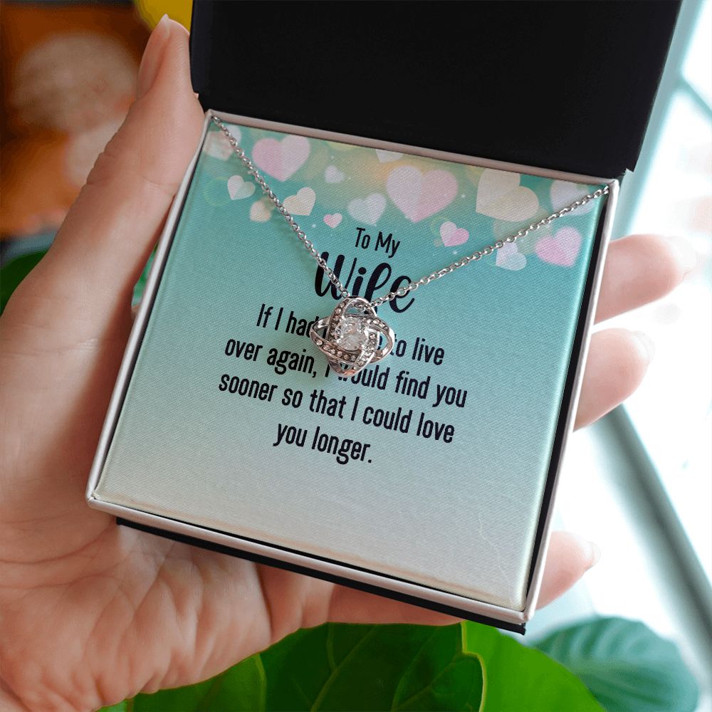 To My Wife If I Had My Life Infinity Knot Necklace Message Card-Express Your Love Gifts