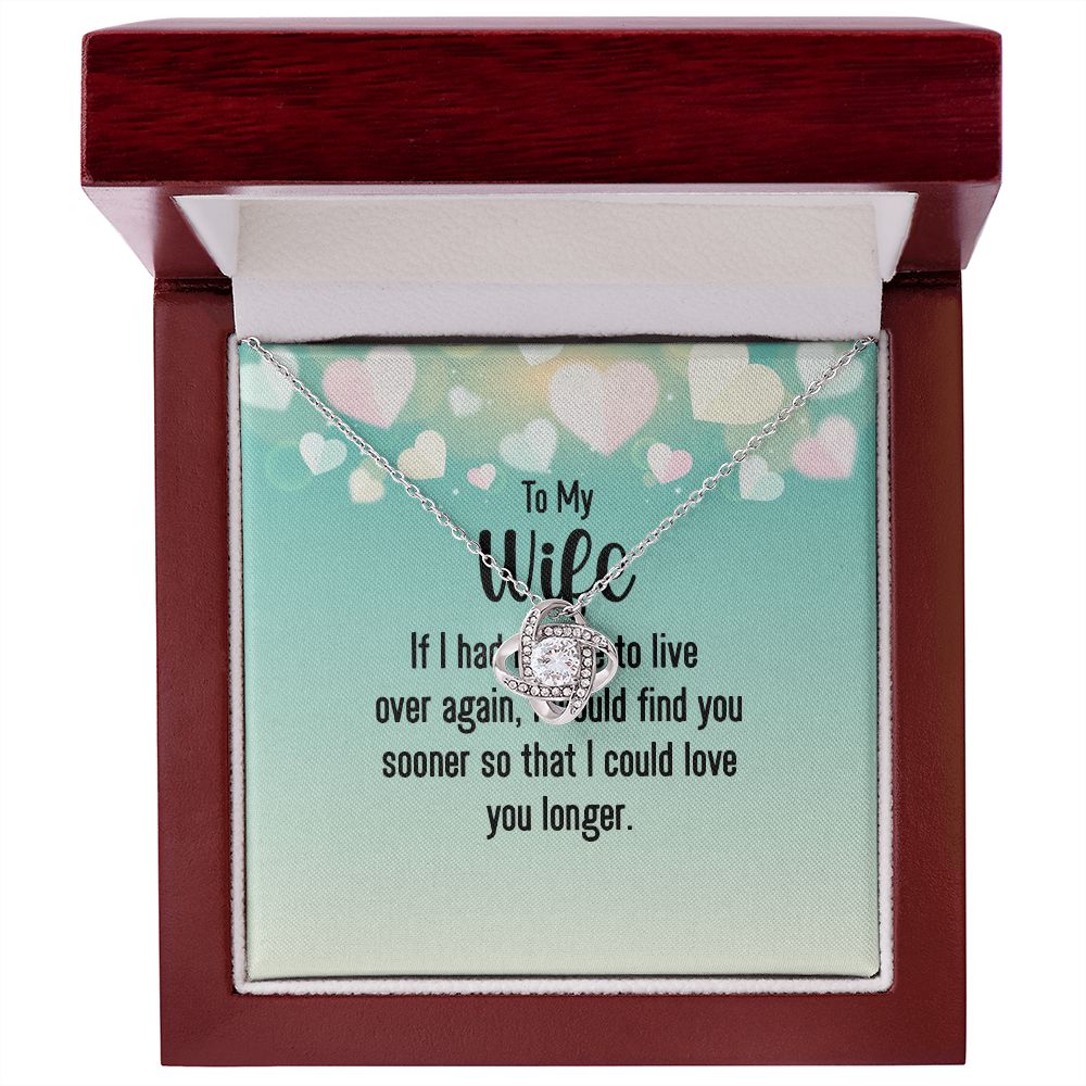 To My Wife If I Had My Life Infinity Knot Necklace Message Card-Express Your Love Gifts