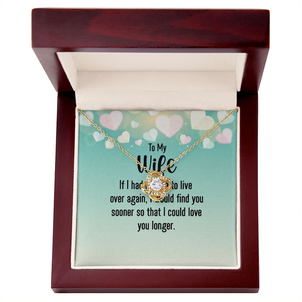 To My Wife If I Had My Life Infinity Knot Necklace Message Card-Express Your Love Gifts