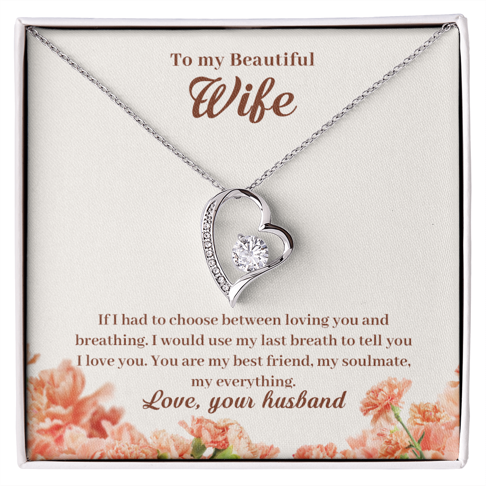 To My Wife If I Had to Choose Forever Necklace w Message Card-Express Your Love Gifts