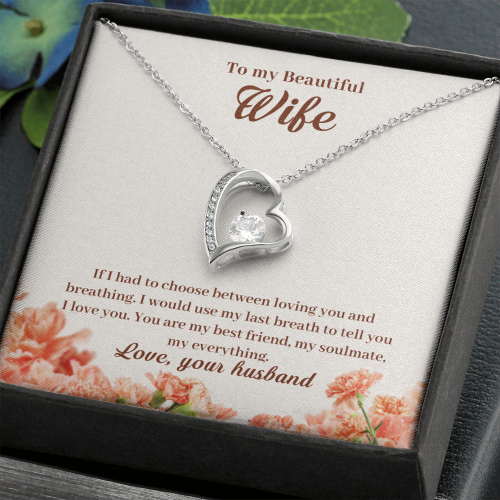 To My Wife If I Had to Choose Forever Necklace w Message Card-Express Your Love Gifts