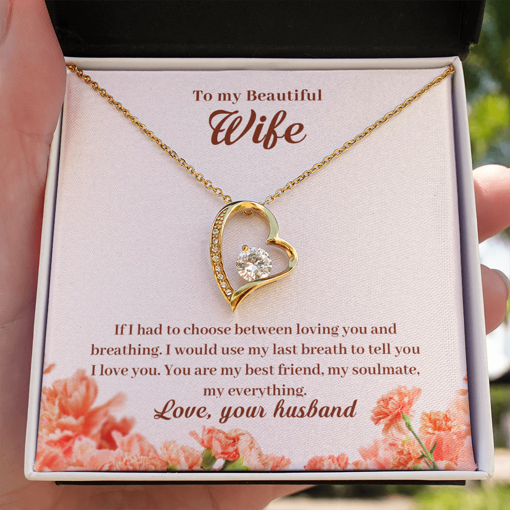 To My Wife If I Had to Choose Forever Necklace w Message Card-Express Your Love Gifts