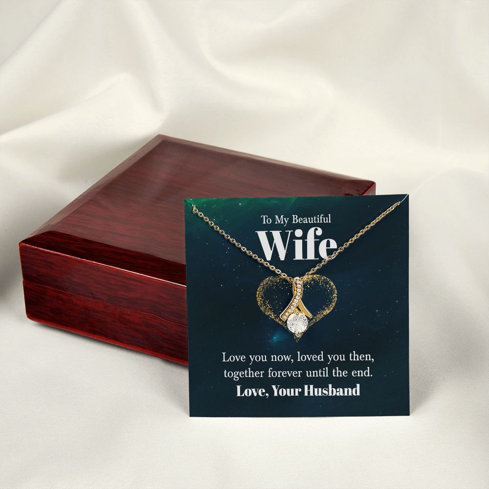 To My Wife Love You Now Alluring Ribbon Necklace Message Card-Express Your Love Gifts