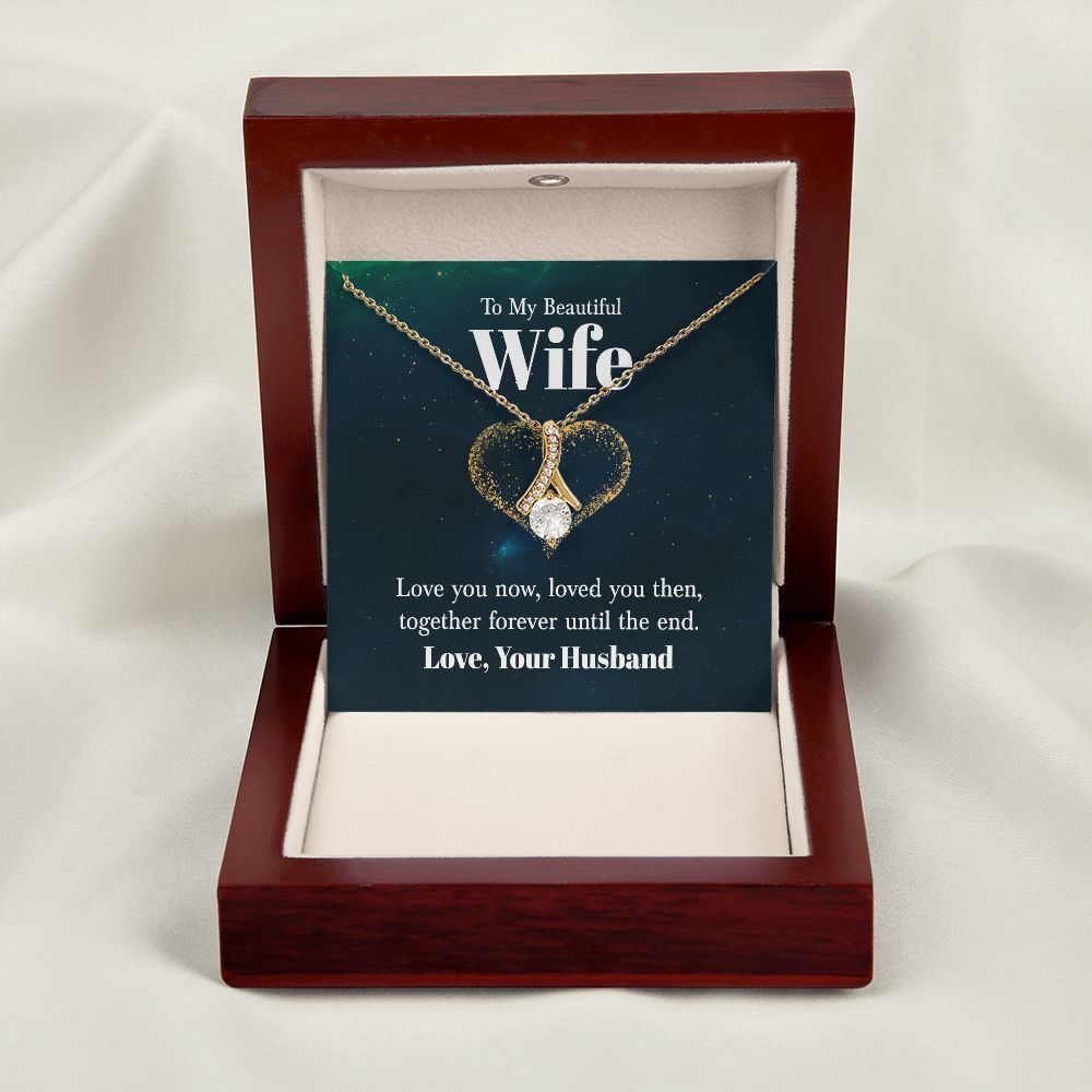 To My Wife Love You Now Alluring Ribbon Necklace Message Card-Express Your Love Gifts